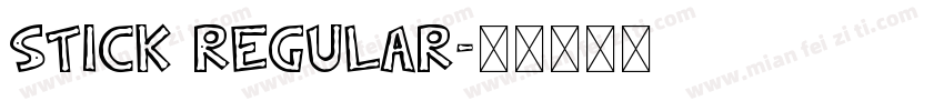 Stick Regular字体转换